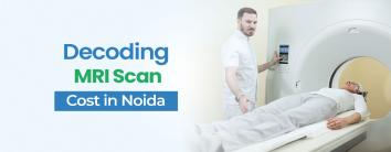 MRI Scan Cost in Noida