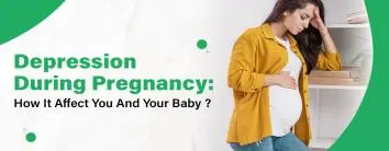 Depression during pregnancy