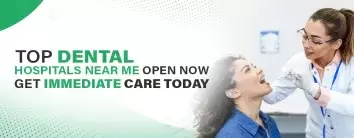 Top Dental Hospitals Near Me in Noida