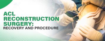 ACL Reconstruction Surgery