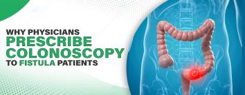 Colonoscopy to Fistula Patients
