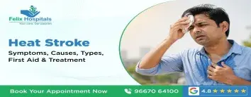 Heat Stroke: Symptoms, Causes, Types, First Aid & Treatment